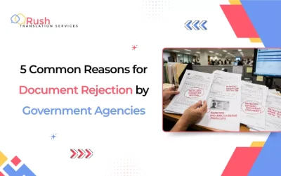 5 Common Reasons for Document Rejection by Government Agencies